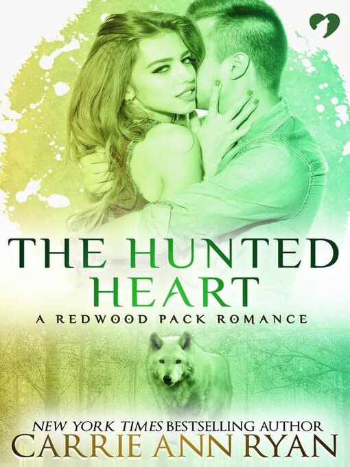 Title details for The Hunted Heart by Carrie Ann Ryan - Available